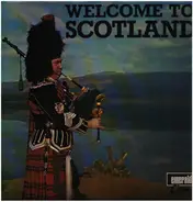 Dennis Clancy / Sheena Houston / Moira Briody a.o. - Welcome To Scotland