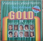Mozart / Rossini / Beethoven / Verdi a.o - Weltstars Präsentieren Das Schönste In Gold