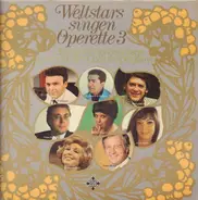 Peter Minich a.o. - Weltstars Singen Operette 3