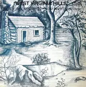 LP - Various - 'West Virginia Hills' - Early Recordings From West Virginia