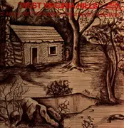 LP - Various - 'West Virginia Hills' - Early Recordings From West Virginia