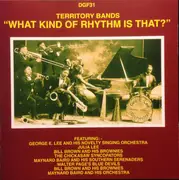 CD - Various - 'What Kind Of Rhythm Is That?' -- Territory Bands, 1927-1931