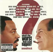 Snoop Dogg, Cha Cha, Boss Town, a.o. - What's The Worst That Could Happen? Soundtrack