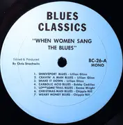 LP - Lillian Glinn, Bobby Cadillac, Chippie Hill a.o. - When Women Sang The Blues - Fidelatone Pressing
