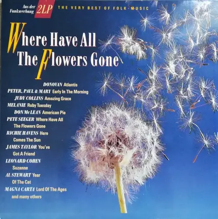 James Taylor / Fleetwood Mac / Eagles - Where Have All The Flowers Gone - The Very Best Of Folk Music