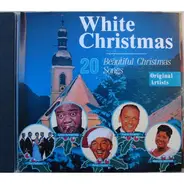 Louis Armstrong, Frank Sinatra, Mahalia Jackson u.a. - White Christmas - 20 Beautiful Christmas Songs