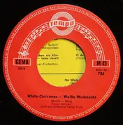 7inch Vinyl Single - Various - White Christmas - Weiße Weihnacht / Die Petersburger Schlittenfahrt - Mono