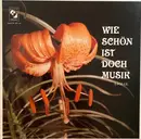 LP-Box - Various - Wie Schön Ist Doch Musik 2. Folge