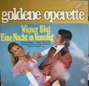 Hilde Güden, Sonja Schöner, Donald Grobe a.o. - Wiener Blut / Eine Nacht In Venedig