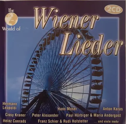Hermann Leopoldi, Hans Moser, Anton Karas - Wiener Lieder