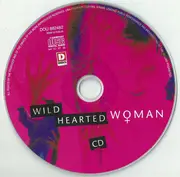 Double CD - Kim Carnes, Nancy Wilson & others - Wild Hearted Woman