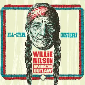 Chris Stapleton - Willie Nelson: American Outlaw (All Star Concert Celebration)