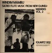 LP - Various - Windim Mambu. Sacred Flute Music From New Guinea: Madang Vol. 2