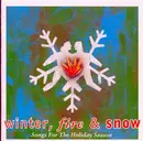 CD - b-tribe, Manu Dibango, Phoebe Snow a.o. - Winter, Fire & Snow - Songs For The Holiday Season