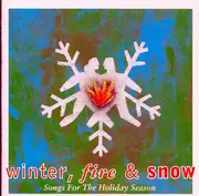 CD - b-tribe, Manu Dibango, Phoebe Snow a.o. - Winter, Fire & Snow - Songs For The Holiday Season