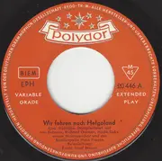 7inch Vinyl Single - Various - Wir Fahren Nach Helgoland