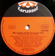 LP - Fred Wende, Großes Narrhalla-Blasorchester und Chor - Wir Machen Durch Bis Morgen Früh...