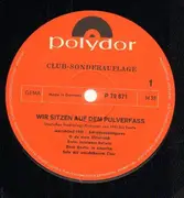 LP - Ursula Herking, Karl Schönböck, ao. - Wir Sitzen Auf Dem Pulverfass - Deutsches Nachkriegs-Kabarett Von 1945 Bis Heute - Club Edition