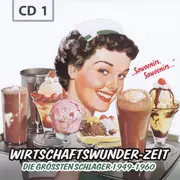 CD-Box - Peter Alexander, The Blue Diamonds, Jupp Schmitz a.o. - Wirtschaftswunder-Zeit (Die Grössten Schlager 1949-1960)