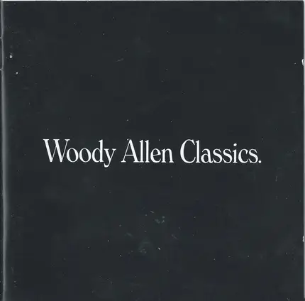 Kurt Weill / Schubert / Satie / Bach a.o. - Woody Allen Classics