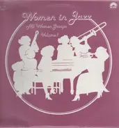 Various - Women In Jazz: All Women Groups Volume 1