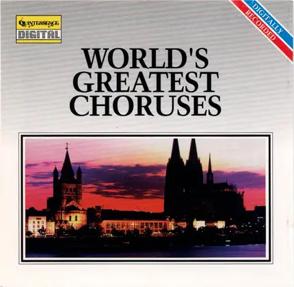 Wagner / Donizetti / Mascagni a.o. - World's Greatest Choruses