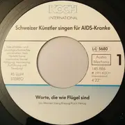 7inch Vinyl Single - Various - Worte Die Wie Flügel Sind (Schweizer Künstler Singen Für AIDS-Kranke)