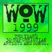 Double CD - Point of Grace, Avalon, Amy Grant - WOW 1999 (The Year's 30 Top Christian Artists And Songs.)