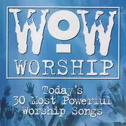 Double CD - Andy Park, Ron Kenoly, Paul Baloche ... - Wow Worship (Today's 30 Most Powerful Worship Songs)