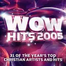 Double CD - Day Of Fire, Shawn McDonald, Jeremy Camp - WOW Hits 2005 (31 Of The Year's Top Christian Artists And Hits)