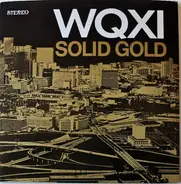 The O´Kaysions, The Box Top, J.J. Jackson - WQXI Solid Gold