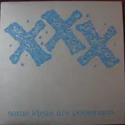 CD - Monster X / Via / Well Away a.o. - XXX - Some Ideas Are Poisonous - LP-Sized Sleeve