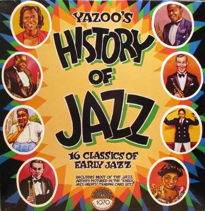 James P. Johnson,  Louis Armstrong, Duke Ellington a.o. - Yazoo's History Of Jazz