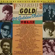 Roy Orbison, The Four Seasons, The Beach Boys a.o. - Yesterdays Gold Vol. 12 (24 Golden Oldies)