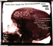 Various - Your Gift From The Festivalsummer 2000