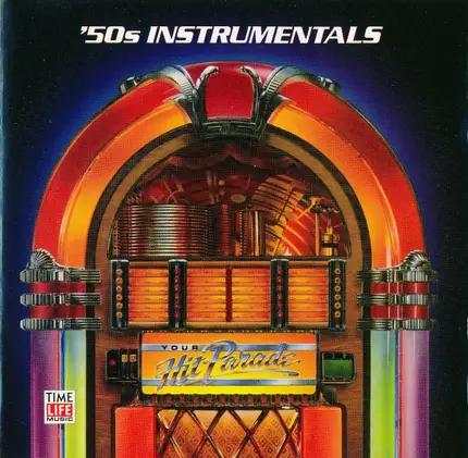 Richard Maltby And His Orchestra, Lenny Dee, The Dick Hyman Trio - Your Hit Parade - '50s Instrumentals