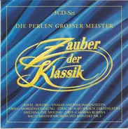 Orff / Grieg / Saint-Saens / Bach a.o. - Zauber Der Klassik