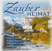 CD-Box - Nina & Dieter, Roland Neudert, Karl Moik - Zauber Der Heimat