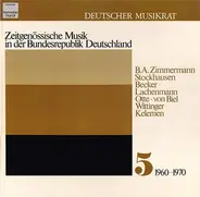 Various - Zeitgenössische Musik In Der Bundesrepublik Deutschland 5 (1960-1970)