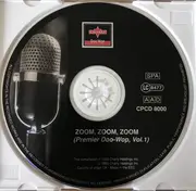 CD - The Crests, The Penguins a.o. - Zoom, Zoom, Zoom (Premier Doo-Wop, Vol. 1)
