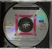 CD - Various - ' Yesterdays ' The Unforgettable Music Of Jerome Kern - mcps