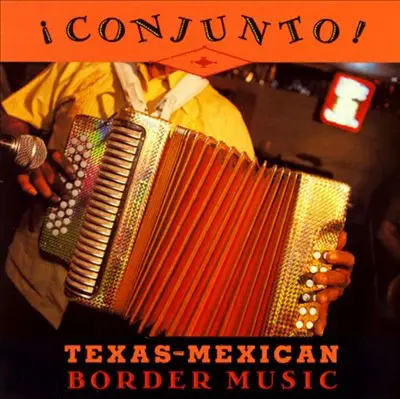 Los Chaorros, Los Chachos, Tony de la Rosa a.o. - ¡ Conjunto ! - Texas-Mexican Border Music, Volume 3