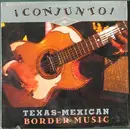 CD - Gilberto Perez Y Sus Compadres a.o. - ¡ Conjunto ! - Texas-Mexican Border Music, Volume 2