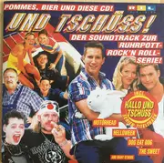 CD - Motörhead, Dog eat Dog, u. a. - ...und Tschüss - Der Soundtrack zur Ruhrpott-Rock'n'Roll-Serie