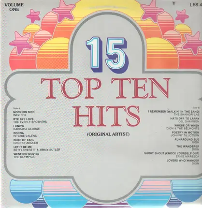 The Everly Brothers, Richie Valens, Dion, a.o. - 15 Top Ten Hits: Volume One
