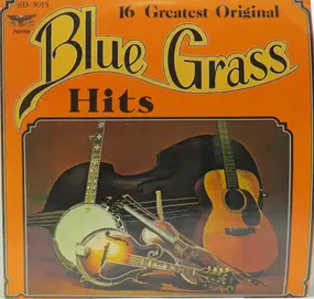 Various Artists - 16 Greatest Original Bluegrass Hits