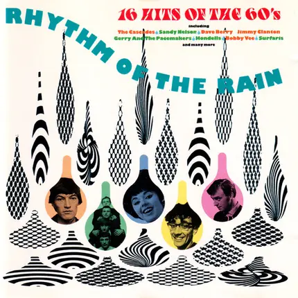 Sandy Nelson , Bobby Vee , Del Shannon , a.o. - 16 Hits Of The 60's Rhythm Of The Rain