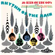 Sandy Nelson , Bobby Vee , Del Shannon , a.o. - 16 Hits Of The 60's Rhythm Of The Rain