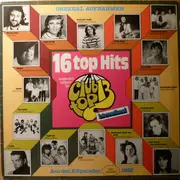 LP - Bernie Paul, Heidi Brühl a.o. - 16 Top Hits Juli / August 1982