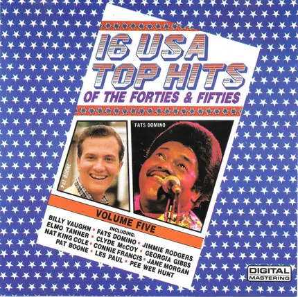 Jim Lowe, Pat Boone, Fats Domino a.o. - 16 USA Top Hits Of The Forties & Fifties - Volume Five